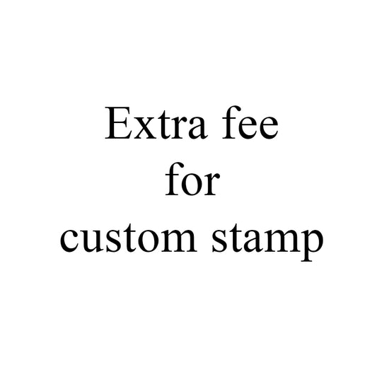 Extra fee for custom stamp order