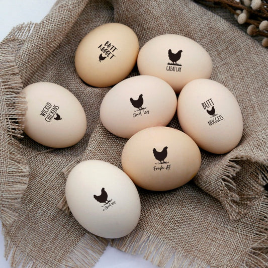 mini egg stamps, imprinted on the farm eggs with BUTT NUGGET or Wicked Chicken or Great Lay Word.